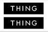 Thing Thing